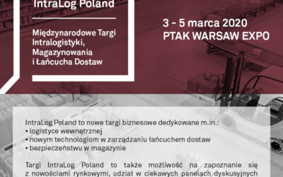 IntraLog Poland – nowe targi biznesowe dedykowane logistyce wewnętrznej